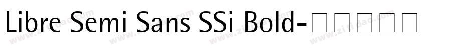 Libre Semi Sans SSi Bold字体转换